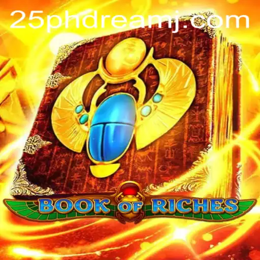Exploring the World of BookofRiches: The 25 Phdream Experience