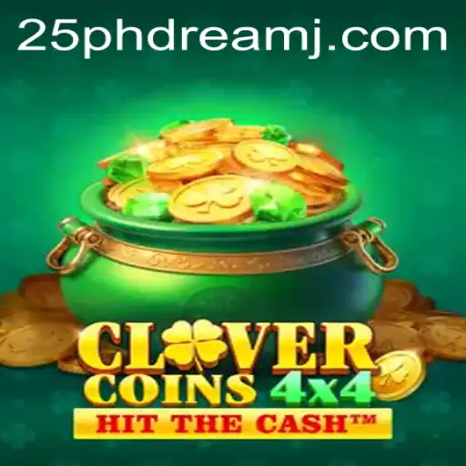 Unlocking the Magic of CloverCoins4x4: A Deep Dive into the 25 Phdream Gaming Experience