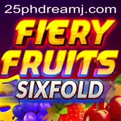 FieryFruitsSixFold Unleashes a New Gaming Experience with a 25 PhDream