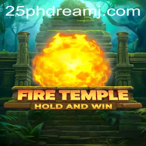 The Intricacies of FireTemple: Exploring the Enchanting Realm with 25 PhDream