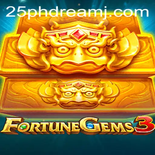 Exploring the Exciting World of FortuneGems3: Unveiling the Allure of 25 Phdream