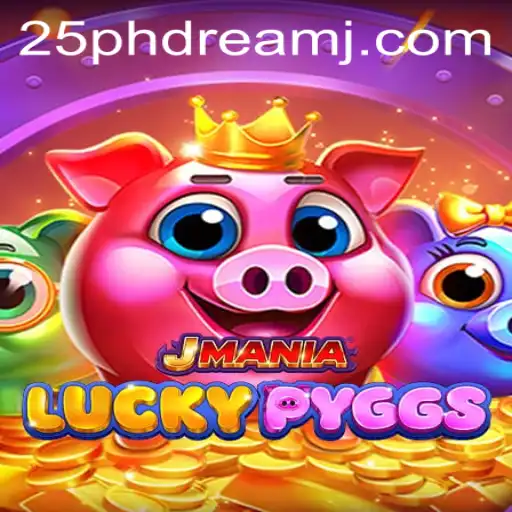 Unveiling JManiaLuckyPyggs: The Ultimate Gaming Experience with 25 phdream